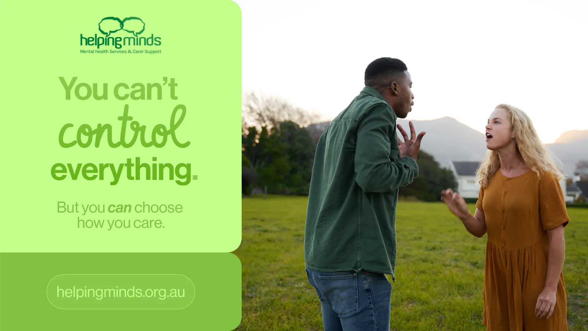 HelpingMinds campaign — two people in a park with text 'You can't control everything. But you can choose how you care.' on lime green